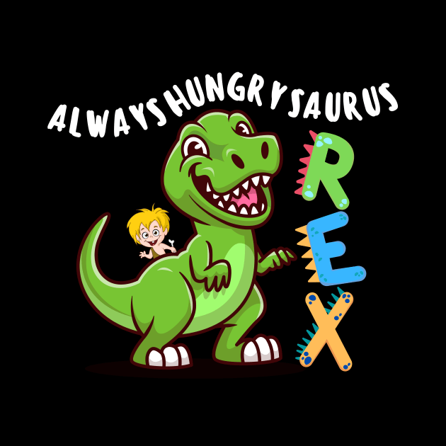 Always-Hungry-Saurus Rex by EvolvedandLovingIt