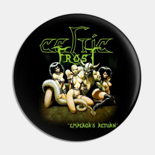 Celtic Frost Band Emperor’s Return Pin