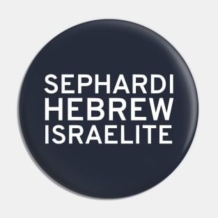 Sephardi Hebrew Israelite Pin