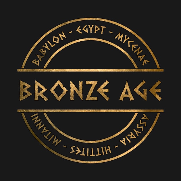 Bronze Age Ancient Civilizations by AgemaApparel