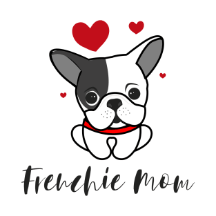 French Bulldog Love Is Cute Frenchie Dog Mom Gifts T-Shirt