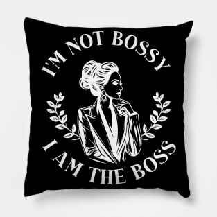 im not boss, I am the boss - girl power Pillow