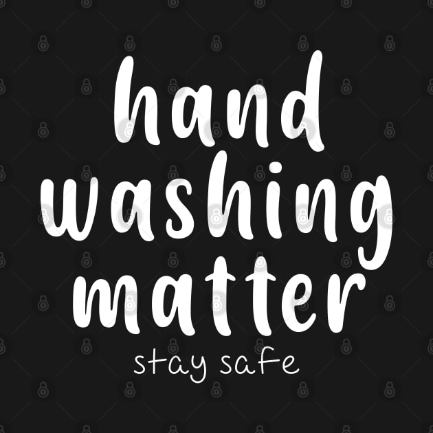 HAND WASHING MATTER STAY SAFE GIFT by NAYAZstore