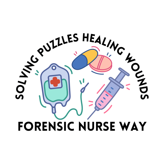 Forensic Nurse by Haministic Harmony