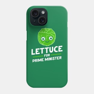 Lettuce Prime Minister UK Phone Case