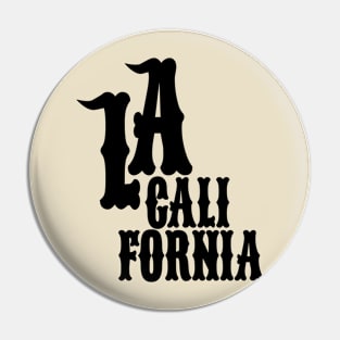 Los Angeles California Latin Style - Los Angeles California Pin