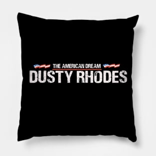 Dusty Rhodes The American Dream Pillow