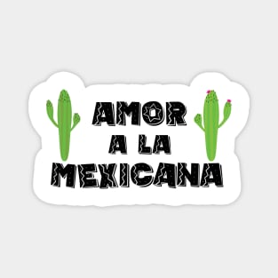 Amor a la Mexicana - 5 Cinco de Mayo Holiday Gift Magnet