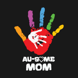 Au-some mom T-Shirt