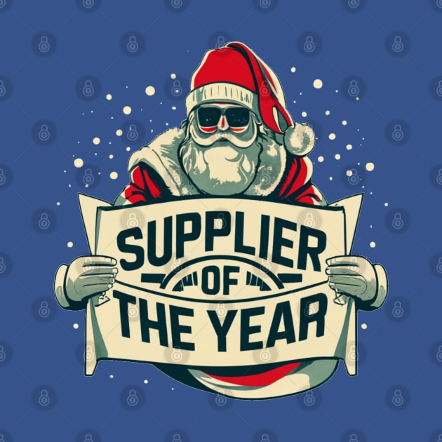 Funny, Cool, Santa Claus, Supplier Of The Year, Christmas by HelenGie