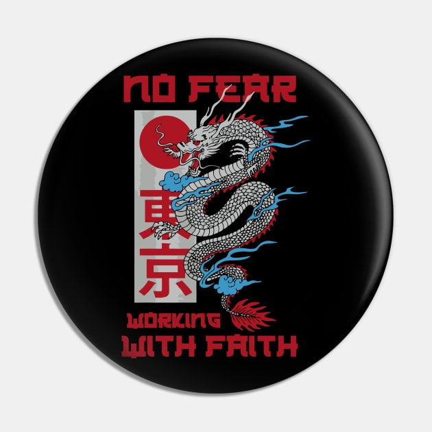 Bushido No Fear Working With Faith Pin by TeeGo