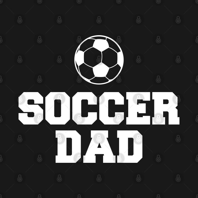 Soccer Dad by KC Happy Shop