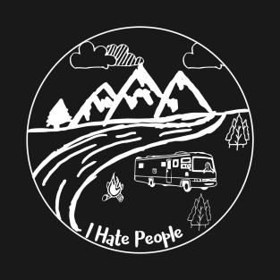 I hate People Class A Motorhome T-Shirt