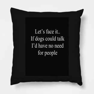 Truth & irony Pillow