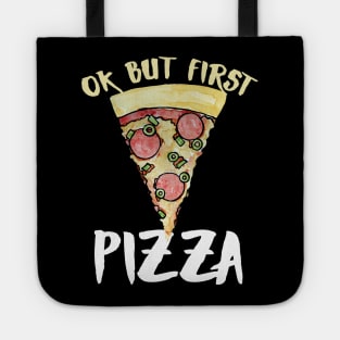 OK but first pizza Tote