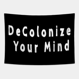 DeColonize Your Mind - Front Tapestry