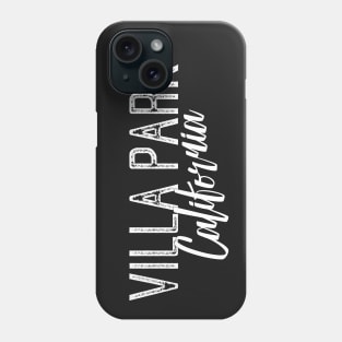 VILLA PARK CALIFORNIA Phone Case