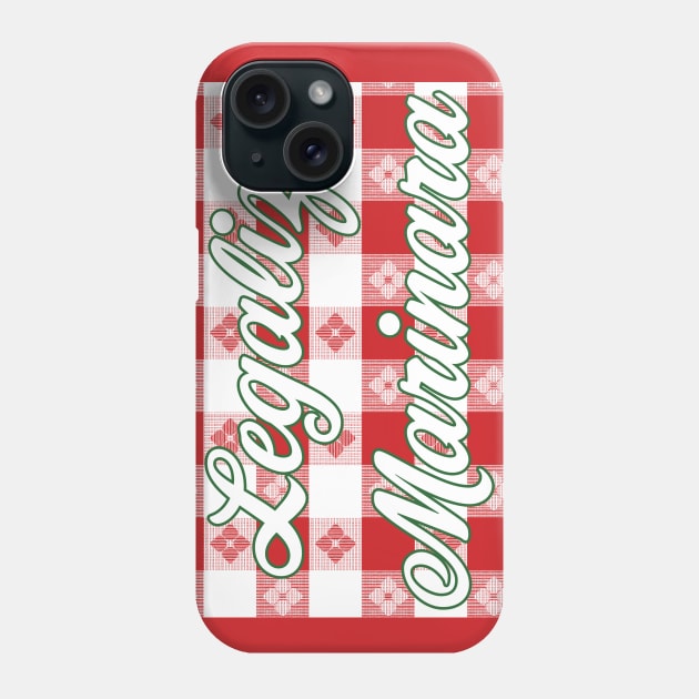 Legalize Marinara Phone Case by Yesterday Collection