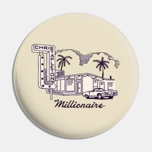 Chris stapleton//Millionare Pin