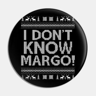 I Dont Know Margo Pin