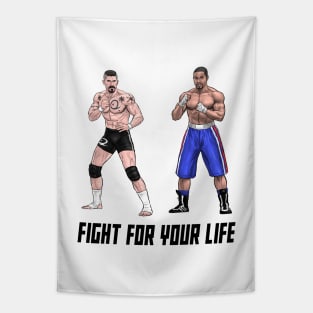 Fight for your Life Tapestry