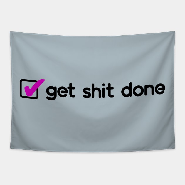 ✅Get sh*t done! (grey blue) Tapestry by parazitgoodz