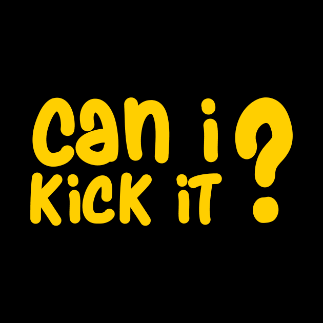 can i kick it by Kayasa Art