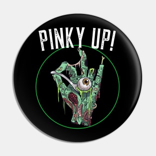 Pinky Up! Pin