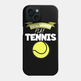 Real women play tennis Phone Case