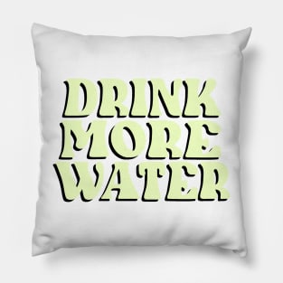 Drink More Water (Yellow) Pillow