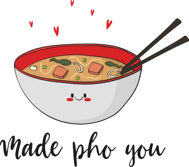 Made Pho You - Funny Cute Asian Pho Food Design Kids T-Shirt by Dreamy Panda Designs