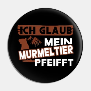 lustiger Murmeltier Alpen Musik Spruch pfeiffen Pin