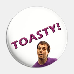 Toasty Pin