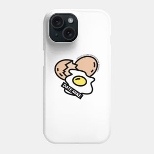 The Office Date Mike How Do You Like Your Eggs In The Morning Phone Case