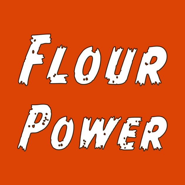 Flour Power by KPC Studios