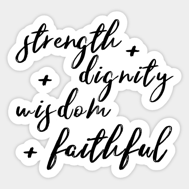 Proverbs 31 She Is Clothed In Strength And Dignity Proverbs 31