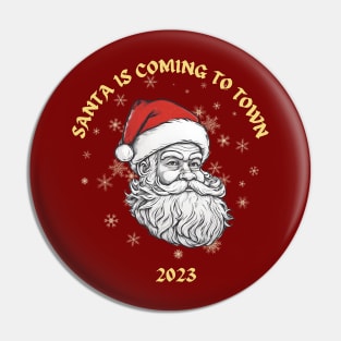 Santa is coming to town Pin