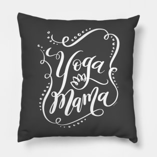 Yoga Mama White Hand Lettering Design Pillow