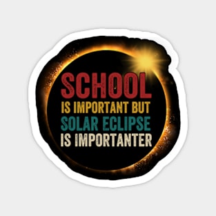 Total Solar Eclipse 2024, School Solar Eclipse Importanter Magnet