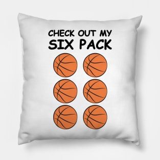 Check Out My Six Pack - Basketball Balls Pillow