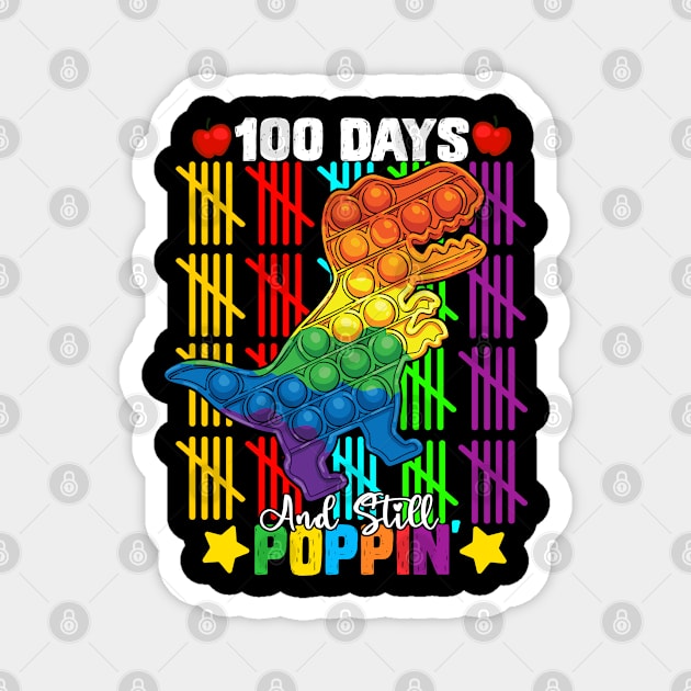 Dabbing dinosaur T-rex Fidget Toy 100 Days Of School Still Poppin Pop it Magnet by BeHappy12