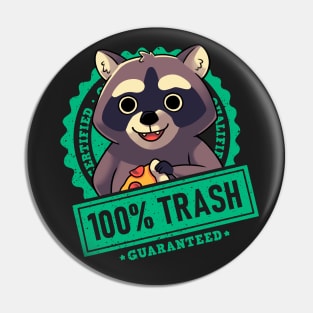 100% Cute Trash Panda Raccoon Seal Pin