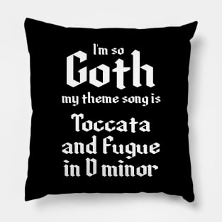 I'm So Goth Pillow