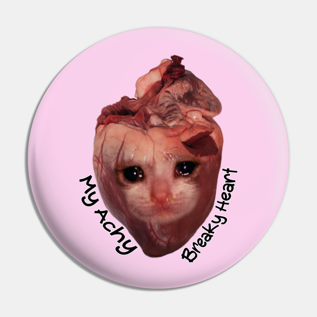 Crying Cat Heart Crying Cat Pin Teepublic