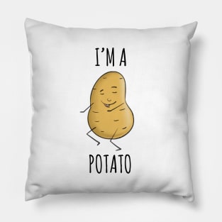 I'm A Potato Pillow