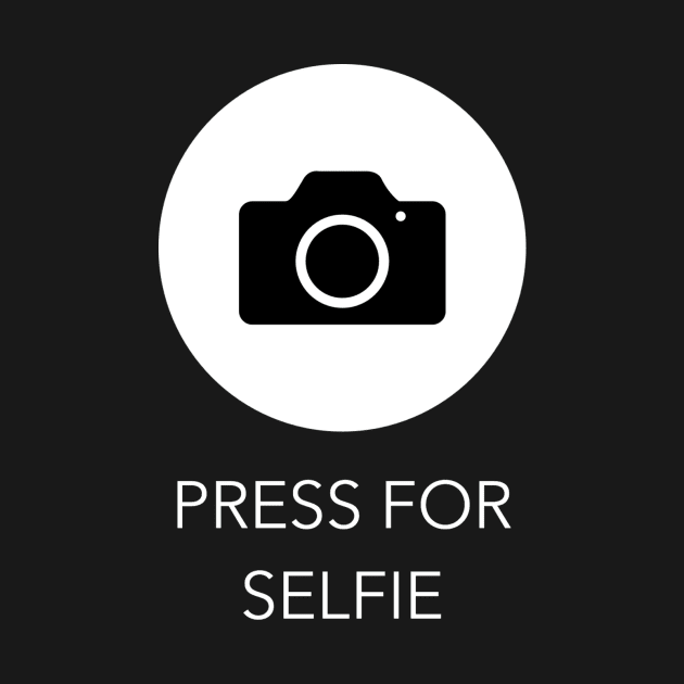 Press for Selfie by greytiger