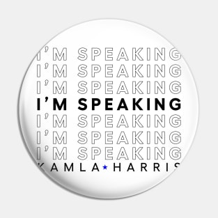 kamala harris im speaking Pin