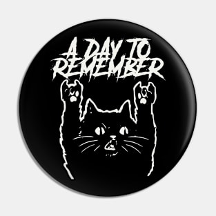 a day to and the cat Pin