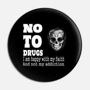 No to drugs Pin