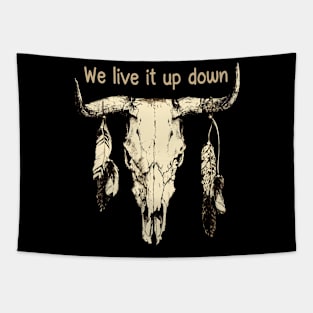 We Live It Up Down Bull Quotes Feather Tapestry